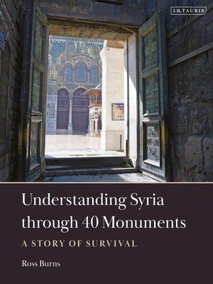 cover image of Understanding Syria through 40 Monuments